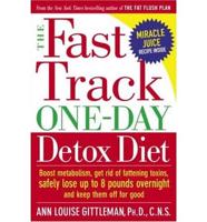 The Fast Track One-Day Detox Diet