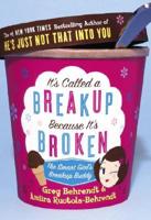 It's Called a Breakup Because It's Broken