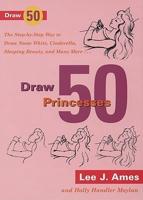 Draw 50 Princesses