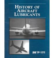 History of Aircraft Lubricants
