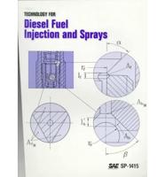 Technology for Diesel Fuel Injection and Sprays