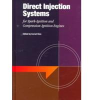 Direct Injection Systems for Spark-Ignition and Compression-Ignition Engines