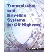 Transmission and Driveline Systems for Off-Highway