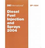 Diesel Fuel Injection and Sprays 2004
