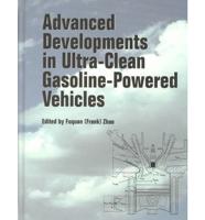 Advanced Developments in Ultra-Clean Gasoline-Powered Vehicles