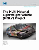 The Multi Material Lightweight Vehicle (MMLV) Project