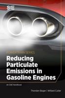 Reducing Particulate Emissions in Gasoline Engines