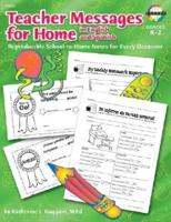 Teacher Messages for Home, English/Spanish, Grades K to 2