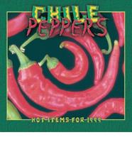 Chili Peppers. Hot Items for 1999