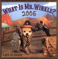 What Is Mr. Winkle 2005 Calendar