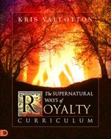 The Supernatural Ways of Royalty Curriculum