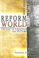 Reform Your World