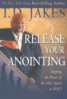 Release Your Anointing