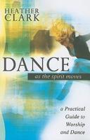 Dance As the Spirit Moves