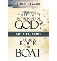 Whatever Happened to the Power of God?/It's Time to Rock the Boat