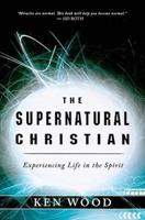 The Supernatural Christian