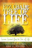 Etz Chaim : Tree of Life