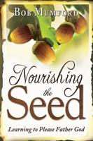 Nourishing the Seed