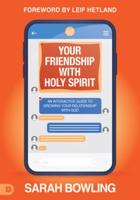 Your Friendship With Holy Spirit