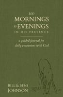 100 Morning and Evenings in Scripture