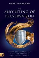 Anointing of Preservation, The