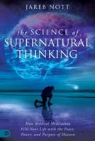 Science of Supernatural Thinking, The