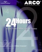 24 Hours to the Law Enforc Exams