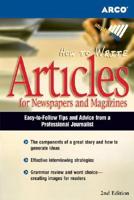 How to Write Articles for Newspapers and Magazines