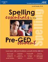 Spelling Essentials for the Pre-GED Student