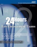 24 Hours to the Law Enforcement Exams