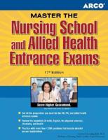 ARCO Master the Nursing School And Allied Health Entrance Exams