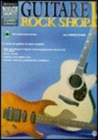 21st Century Guitar Rock Shop 1: French Language Edition, Book &amp; CD [With CD]