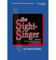 The Sight-Singer for Two-Part Mixed/Three-Part Mixed Voices: Student Edition