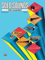 SOLO SOUNDS FOR CLARINET VOL 1