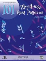 101 RHYTHMIC REST PATTERNS