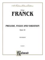 Prel, Fugue & Variations Op.18 (Organ)