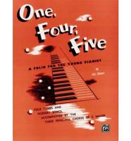 One, Four, Five