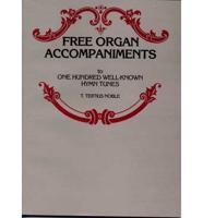 Free Organ Accompaniment to One Hundred Well-Known Hymn Tunes