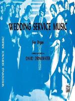 WEDDING SERVICE MUSIC FOR ORG