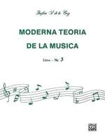 Moderna Teoria De LA Musica, Libro 3