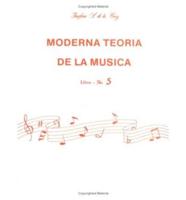 Moderna Teoria De LA Musica, Libro 5