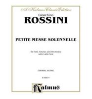 Petite Messe Solennelle: Satb with Satb Soli (Orch.) (Latin Language Edition)