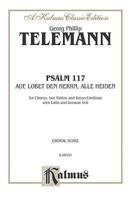 Psalm 117 (Auf, Lobet Den Herrn Alle Heiden): Satb (Orch.) (German, Latin Language Edition)