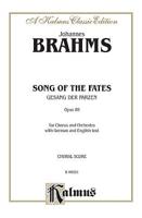 Song of the Fates (Gesang Der Parzen) Op. 89: Ssaattb (Orch.) (German, English Language Edition)