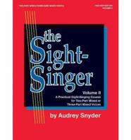 The Sight-singer, for Two-part Mixed/Three-part Mixed Voices