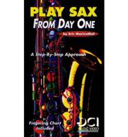 Play Sax from Day One