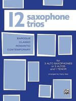 Twelve Saxophone Trios