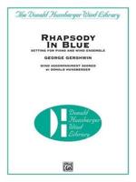 Rhapsody in Blue (Setting for Piano and Wind Ensemble)