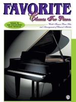 Favorite Classics for Piano, Vol 3