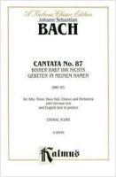 CANTATA NO 87 -- BISHER HABT I